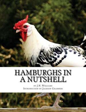 Hamburghs in a Nutshell de Williams, J. N.