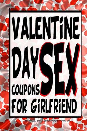 Valentine Sex Coupons for Girlfriend de Springfield, Rick Jay