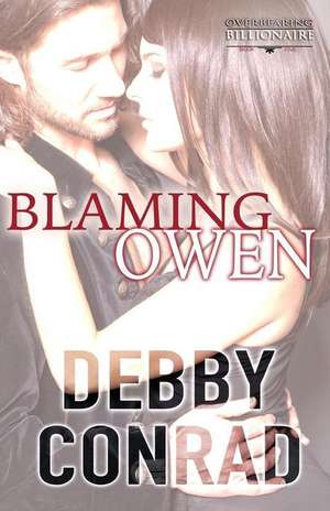 Blaming Owen de Debby Conrad