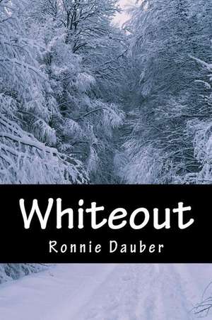 Whiteout de Ronnie Dauber