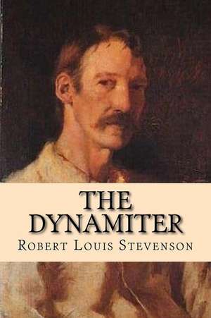 The Dynamiter de Robert Louis Stevenson