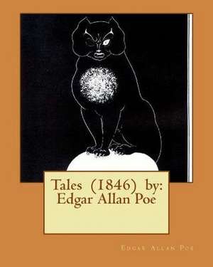 Tales (1846) by de Edgar Allan Poe