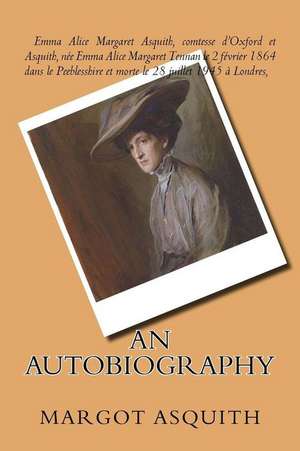 An Autobiography de Margot Asquith