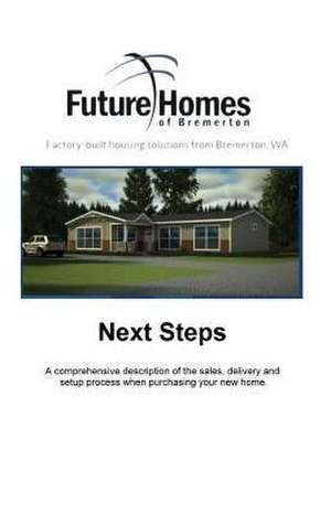 Future Homes of Bremerton, Next Steps de Janet M. Nast