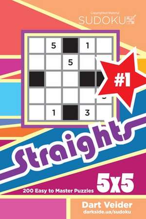 Sudoku Str8ts - 200 Easy to Master Puzzles 5x5 (Volume 1) de Veider, Dart