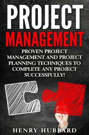 Project Management de Henry Hubbard