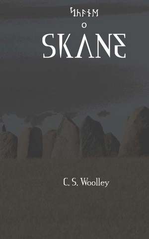 Skane de C. S. Woolley