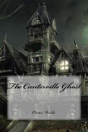 The Canterville Ghost de Oscar Wilde