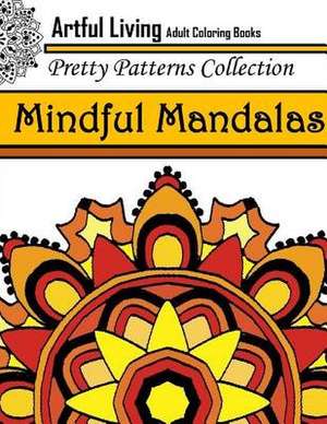 Mindful Mandalas de Living, Artful