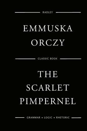 The Scarlet Pimpernel de Orczy, Miss Emmuska