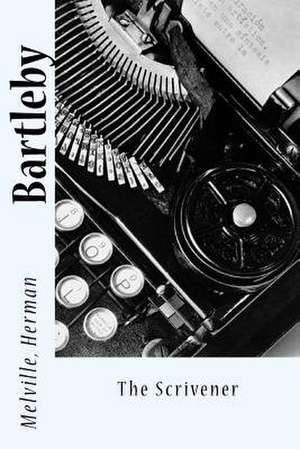 Bartleby de Herman Melville