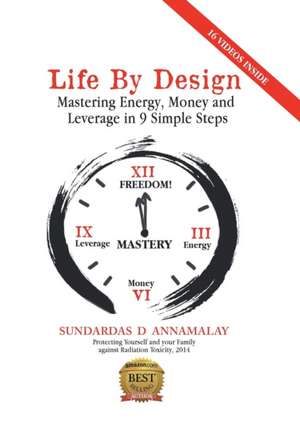 Life by Design de Sundardas D Annamalay