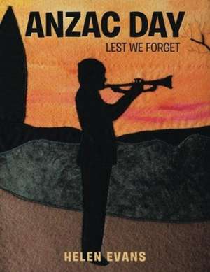 Anzac Day de Helen Evans