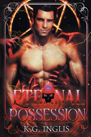 Eternal Possession de Inglis, K. G.