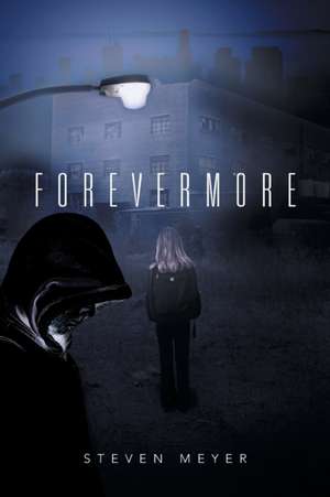 Forever More de Steven Meyer