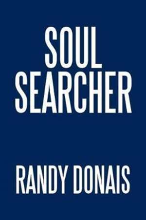 Soul Searcher de Randy Donais