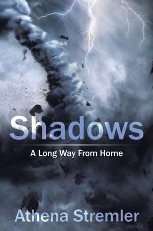 Shadows de Athena Stremler