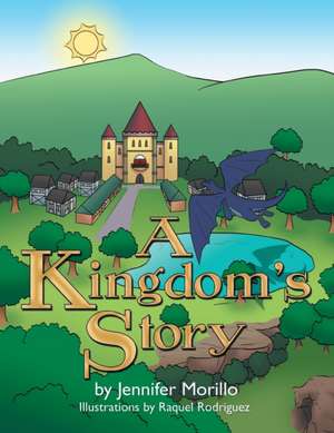 A Kingdom's Story de Jennifer Morillo