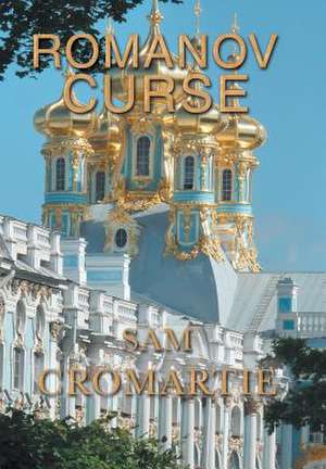 Romanov Curse de Cromartie, Sam