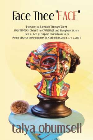 Face Thee "FACE" de Talya Obumseli