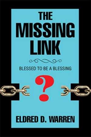 The Missing Link de Eldred D. Warren