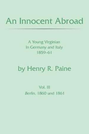 An Innocent Abroad de Wilmer H. Paine Jr.