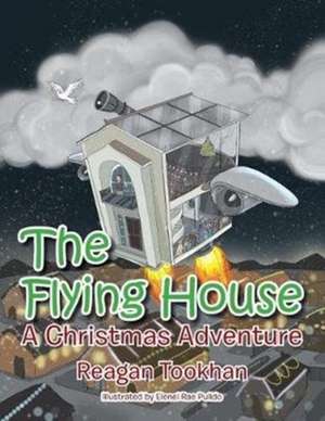 The Flying House de Reagan Tookhan