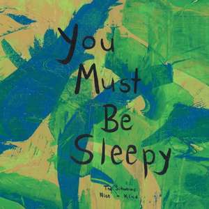 You Must Be Sleepy de Heather Ann Lynn