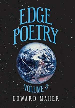 Edge Poetry de Edward Maher