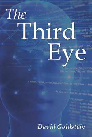 The Third Eye de David Goldstein