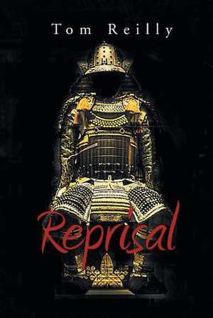 Reprisal de Tom Reilly