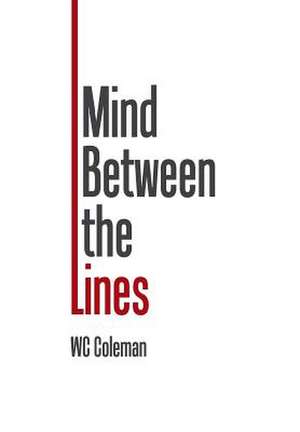 Mind Between the Lines de Coleman