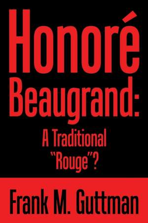 Honoré Beaugrand de Frank M. Guttman