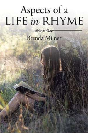 Aspects of a Life in Rhyme de Brenda Milner