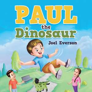 Paul the Dinosaur de Joel Everson