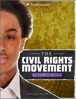 The Civil Rights Movement de Daniel Benjamin