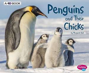 Penguins and Their Chicks de Margaret Hall