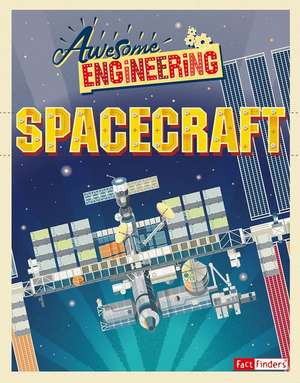 Awesome Engineering: Spacecraft de Sally Spray