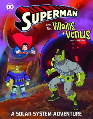 Superman and the Villains on Venus de Steve Korte