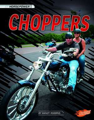 Choppers de Mandy R Marx
