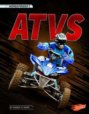 ATVs de Mandy R Marx