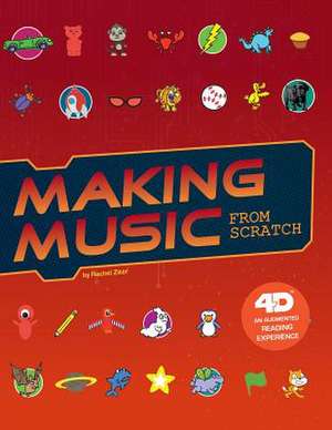 Making Music from Scratch de Rachel Ziter