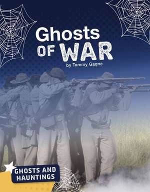 Ghosts of War de Tammy Gagne