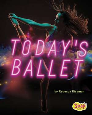 Today's Ballet de Rebecca Rissman