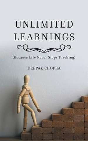 Unlimited Learnings de Dr. Deepak Chopra