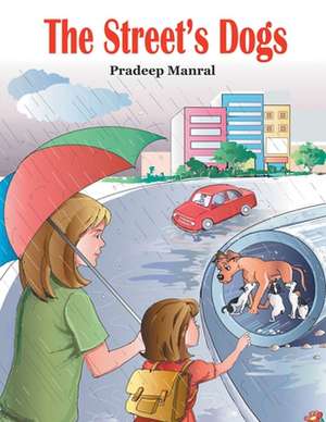 The Street's Dogs de Pradeep Manral