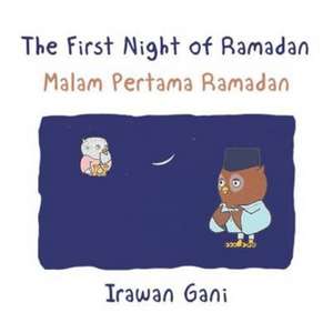 The First Night of Ramadan de Irawan Gani