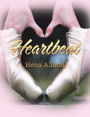 Heartbeat de Hena Allana