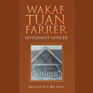 Wakaf Tuan Farrer de Ismail Abdullah Sani Bin