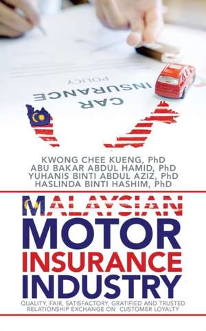 Malaysian Motor Insurance Industry de Kwong Chee Kueng